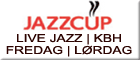 Jazzcup - nyskabelsen i det kbenhavnske jazzmilj - er en kombineret CD-shop, caf og spillested med live arrangementer hver fredag og lrdag